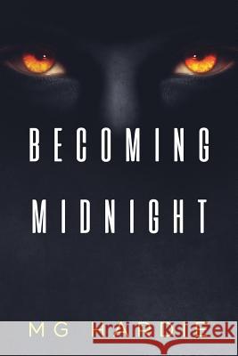 Becoming Midnight: Rise of the Black Vampires Hardie, Mg 9780996829601