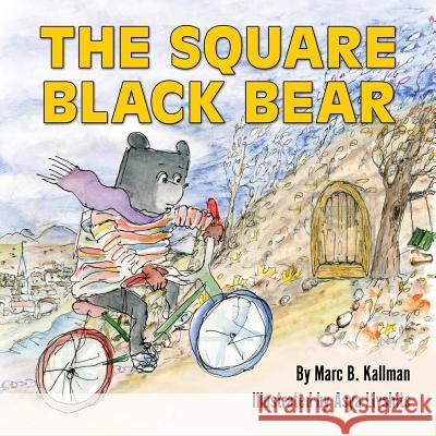 The Square Black Bear Marc B. Kallman Asya Livshits 9780996852524