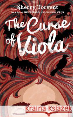 The Curse of Viola Sherry G. Torgent 9780996867351 Blue Ink Press