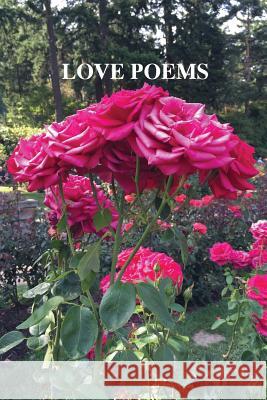 Love Poems: Just Flowers August Summers August Summers 9780996868600 Saad Publishing Co.