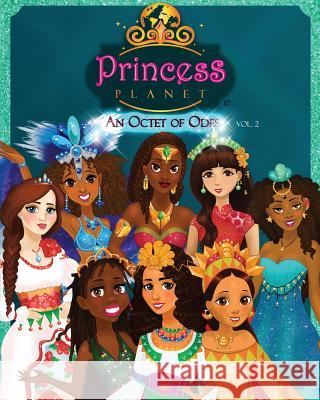 Princess Planet: An Octet of Odes - Volume 2 Israel I. Cook 9780996880411