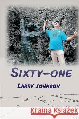 Sixty-one Johnson, Larry 9780996890908