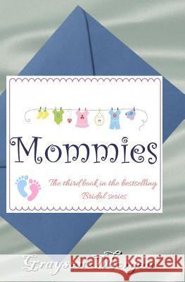 Mommies Graysen Morgen 9780996899444