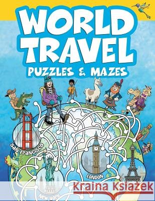 World Travel Puzzles & Mazes Whelon Chuck 9780996903653 Planet Urf Entertainment