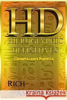 HD Hieroglyph Definitives Rich Ameninhat 9780996906678 ICU