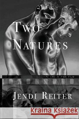 Two Natures Jendi Reiter 9780996907422