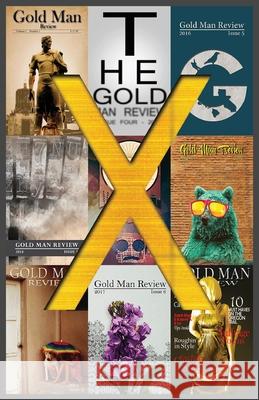 Gold Man Review Issue 10 Heather Cuthbertson Nicklas Roetto Ashley Rich 9780996923972 Gold Man Review