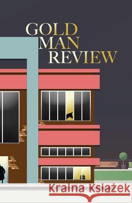 Gold Man Review Issue 11 Heather Cuthbertson Nicklas Roetto Ashley Rich 9780996923989