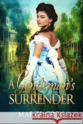 A Gentleman's Surrender Mariel Grey 9780996927703 Mariel Grey