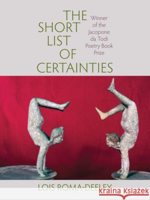 The Short List of Certainties Lois Roma-Deeley 9780996930550