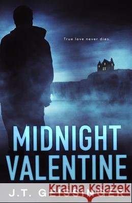 Midnight Valentine J. T. Geissinger 9780996935838 J.T. Geissinger, Inc.