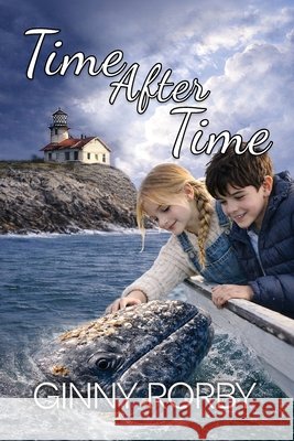 Time After Time Ginny Rorby 9780996940191