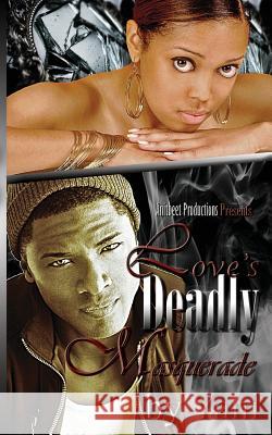 Love's Deadly Masquerade Yani 9780996966634 Anitbeet Productions