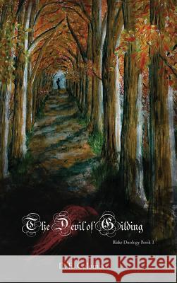The Devil of Gilding D E Colombo Patrisha Colombo Clara Colombo 9780996991018
