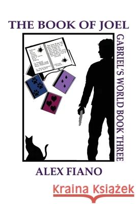 The Book of Joel Alex Rian Fiano 9780996994330 Alex Fiano