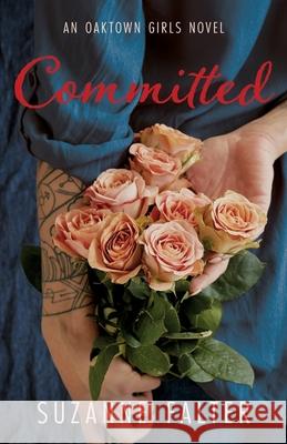 Committed Suzanne Falter 9780996998147 New Heights Publishing