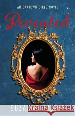 Revealed Suzanne Falter 9780996998161 New Heights Publishing