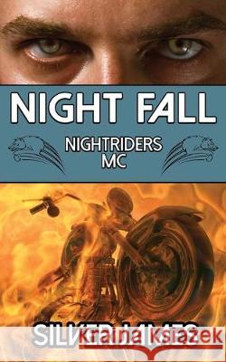 Night Fall Silver James 9780996999502 Silver James Books