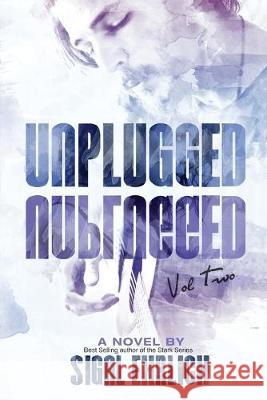 Unplugged II: Unplugged, #2 Sigal Ehrlich 9780997011449 Sigal Ehrlich