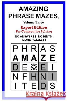 Amazing Phrase Mazes - Vol. 3 Joe Clark 9780997011616 Two Suns Press