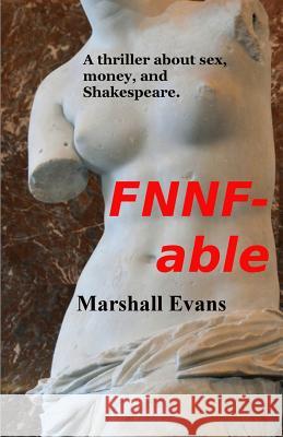 FNNF-able Evans, Marshall 9780997012767 Land's Ford Publishing