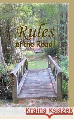 Rules of the Road John Winthrop 9780997024203 J Winthrop