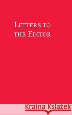 Letters to the Editor John Winthrop 9780997024296 J Winthrop