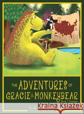 The Adventures of Gracie & MonkeyBear: Book 1: Summer O'Kelly, C. S. 9780997029499 Monkeybear Publishing