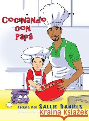 Concinando con Papá Daniels, Sallie 9780997030716