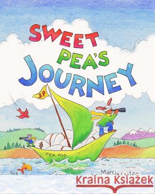 Sweet Pea's Journey Marcia Leiter 9780997062649