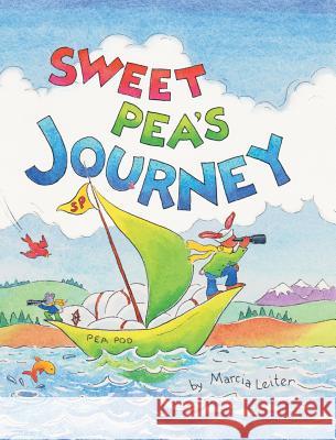 Sweet Pea's Journey Marcia Leiter Marcia Leiter Marcia Leiter 9780997062656 Birdberry Press