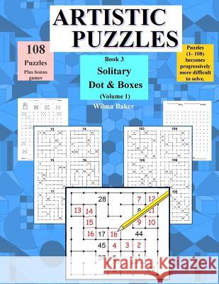 Artistic Puzzles: Solitary Dots & Boxes Wilma Baker 9780997070514