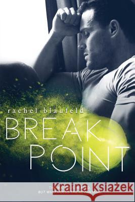 Break Point Rachel Blaufeld 9780997070750