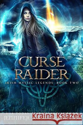 Curse Raider Jennifer Rose McMahon 9780997077926 Dubhdara Publishing