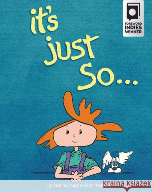 It's Just So Brenda Faatz Peter Trimarco Peter Trimarco 9780997085105 Notable Kids Publishing