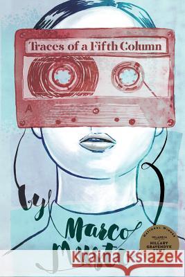 Traces of a Fifth Column Marco Maisto 9780997093254 Inlandia Institute