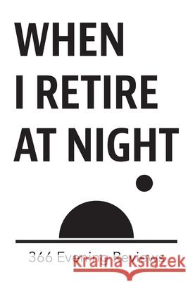 When I Retire at Night Susan Gilpin 9780997094206 Possibility Lady Press