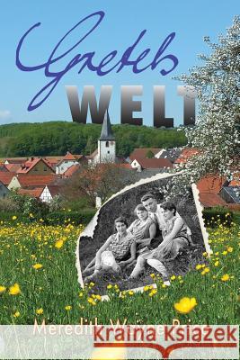 Gretels Welt Meredith Wayne Price Helmut Ernst Forner Hubert Dietrich Forner 9780997109733