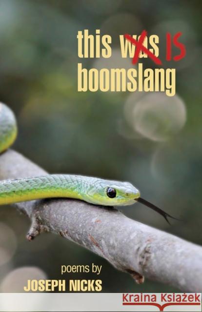 this is boomslang Joseph Nicks 9780997125795