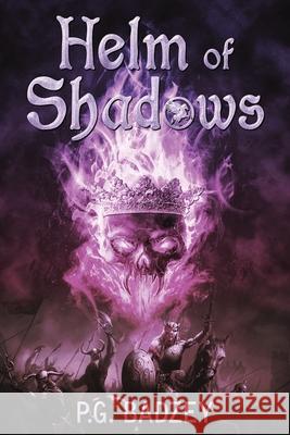 Helm of Shadows P. G. Badzey 9780997139792 Peter G Badzey