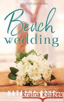 Beach Wedding: Eversea Book 3 Natasha Boyd 9780997146486