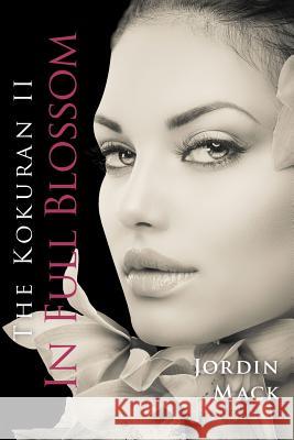 The Kokuran II: In Full Blossom Jordin Mack 9780997154436 Vaughn Publishing