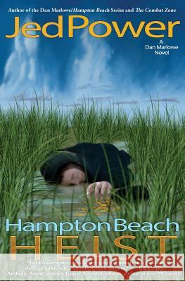 Hampton Beach Heist Jed Power 9780997175844 Dark Jetty Publishing