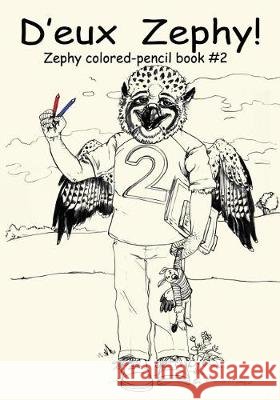 D'eux Zephy Charlton, Baer 9780997179590