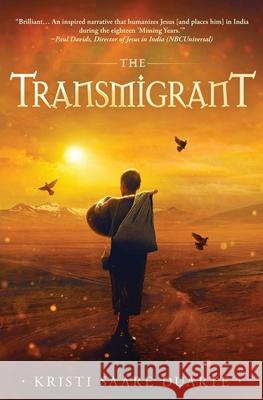 The Transmigrant Kristi Saare Duarte, Alexander Von Ness 9780997180701