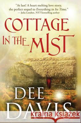 Cottage in the Mist Dee Davis 9780997183412 Dee Davis