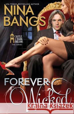 Forever Wicked Nina Bangs 9780997192100 Nina Bangs