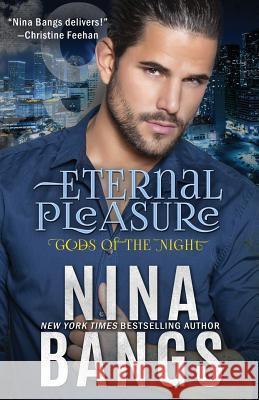 Eternal Pleasure Nina Bangs 9780997192124