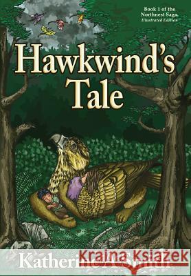 Hawkwind's Tale Katherine a. Smith 9780997195323 Katherine Smith