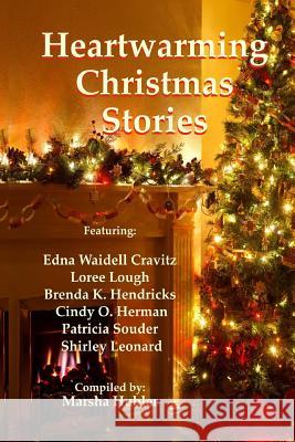 Heartwarming Christmas Stories Edna Waidell Cravitz Loree Lough Brenda K. Hendricks 9780997197259 Two Small Fish Publications